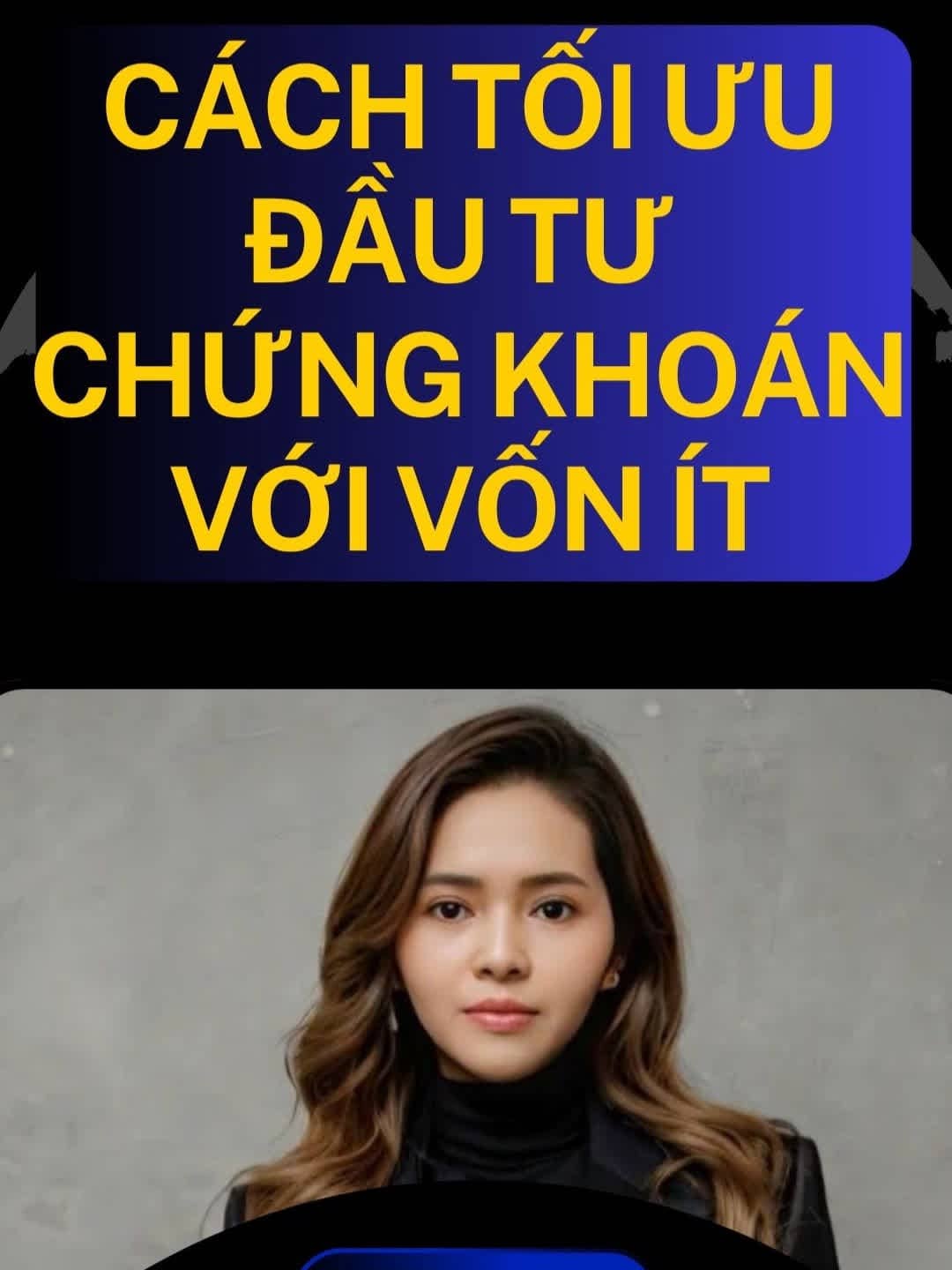 Cách tối ưu nhất  Đầu tư chứng khoán với vốn ít