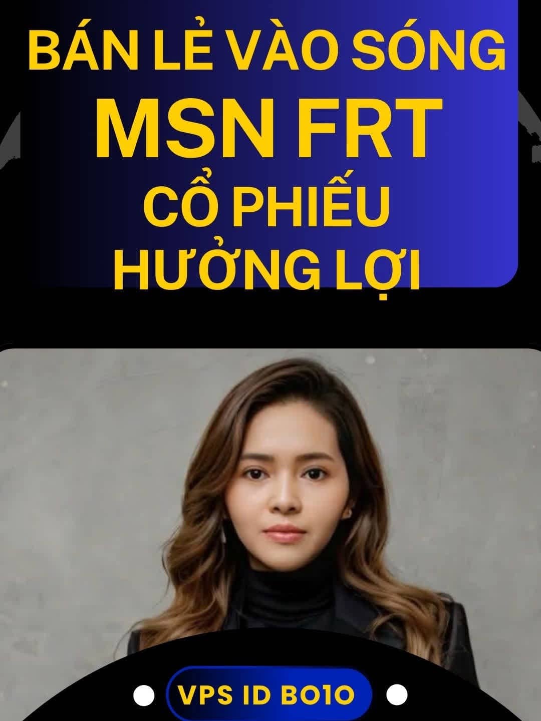 Vì sao MWG, FRT, PNJ, DGW, PET đang bứt phá mạnh?