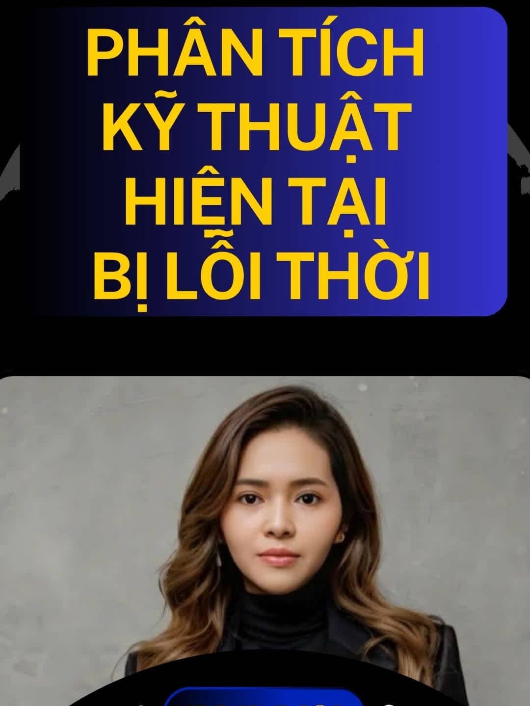 Tại sao phân tích kỹ thuật hiện tại lỗi thời nếu không biết điều này?