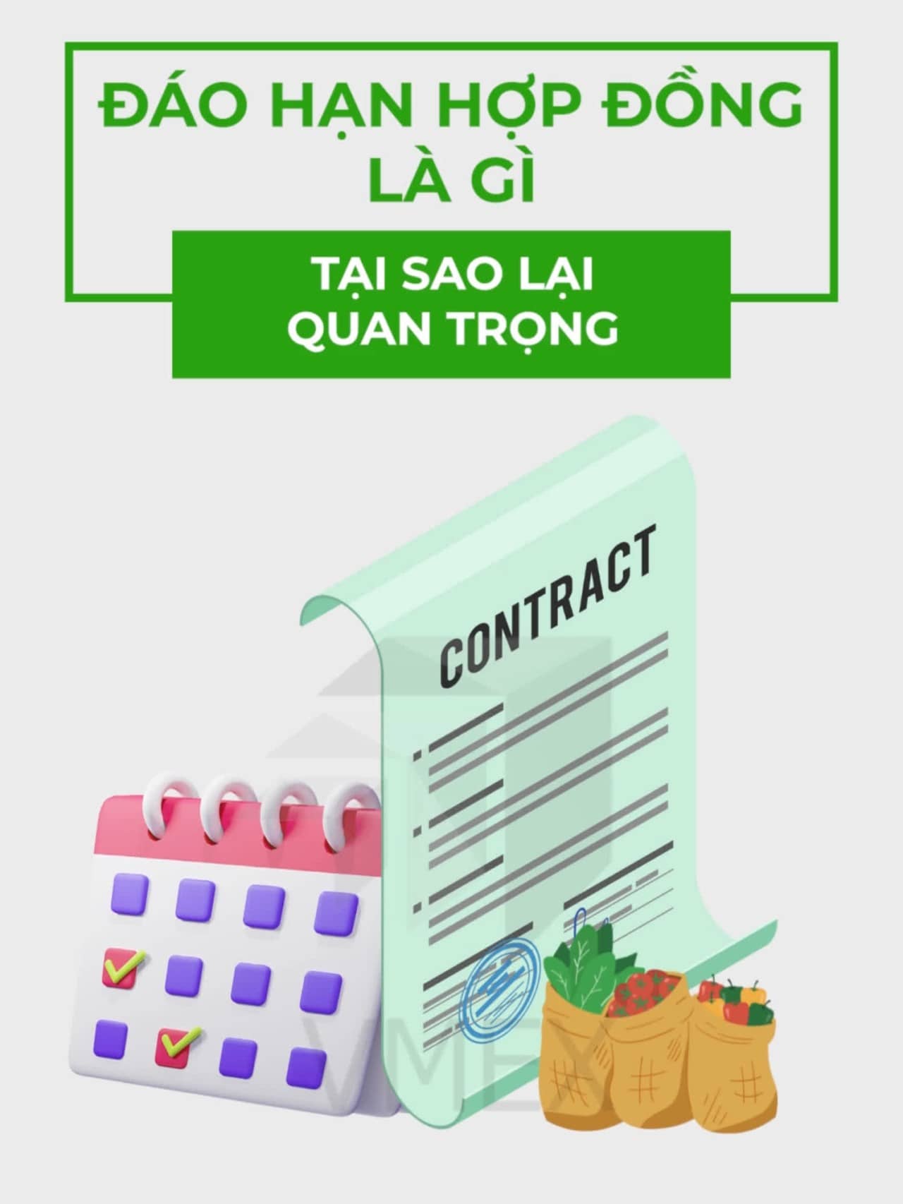 Tìm hiểu: Đáo Hạn Hợp Đồng là gì? Tại sao phải đáo hạn?