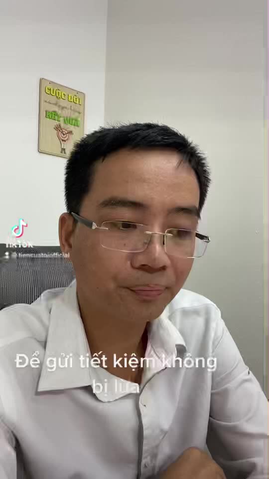 Làm sao để gửi tiết kiệm không bị lừa?
