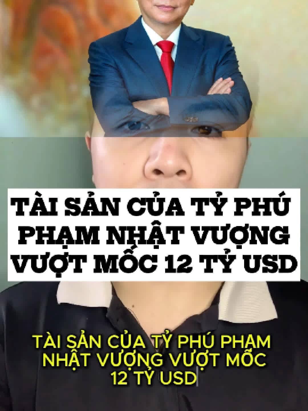 Tài sản của tỷ phú Phạm Nhật Vượng vượt mốc 12 Tỷ USD