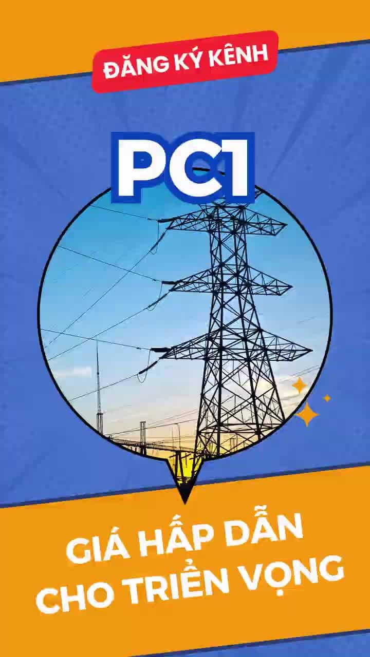 PC1 - Hấp dẫn cho triển vọng ngành Năng lượng