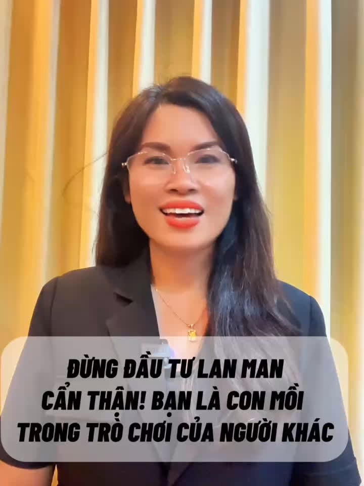 Đừng đầu tư lan man! Cẩn thận nếu không bạn sẽ trở thành con mồi trong trò chơi của người khác!