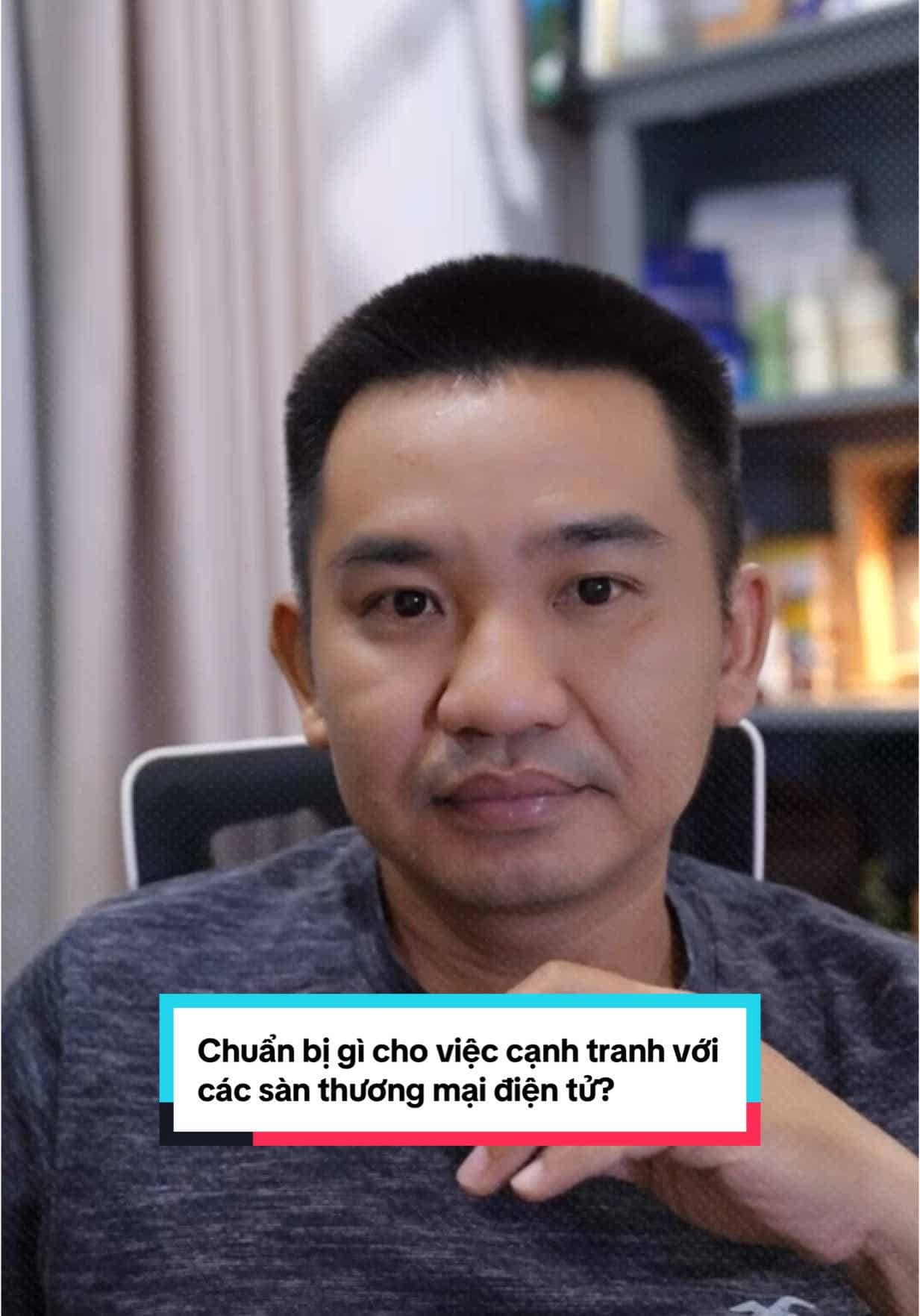 Chuẩn bị gì cho việc cạnh tranh với các sàn thương mại điện tử?