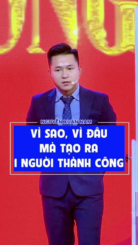 Vì sao, vì đâu mà tạo ra 1 người thành công