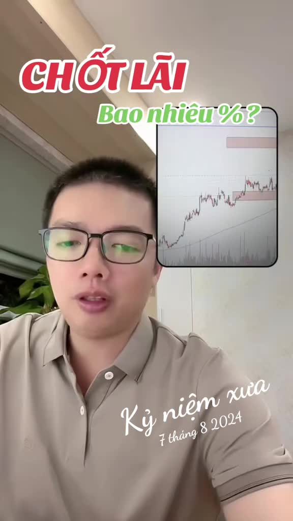 Thường thì lãi bảo nhiêu thì chốt lời