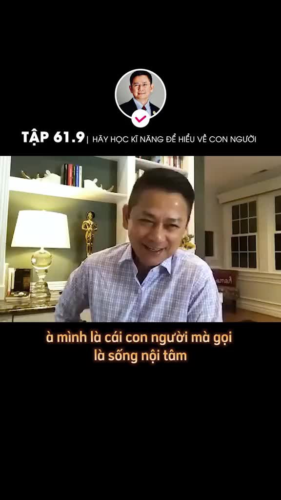 Hãy học kĩ năng để hiểu về con người thì bạn sẽ thành công lớn