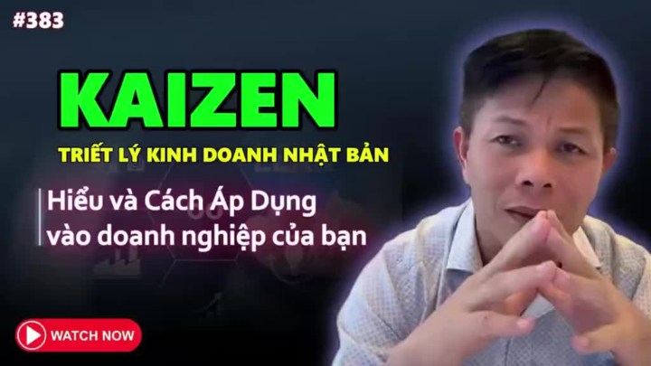 Thay Đổi Để Tốt Hơn Đó Là KaiZen Trong Kinh Doanh Trong Công Việc