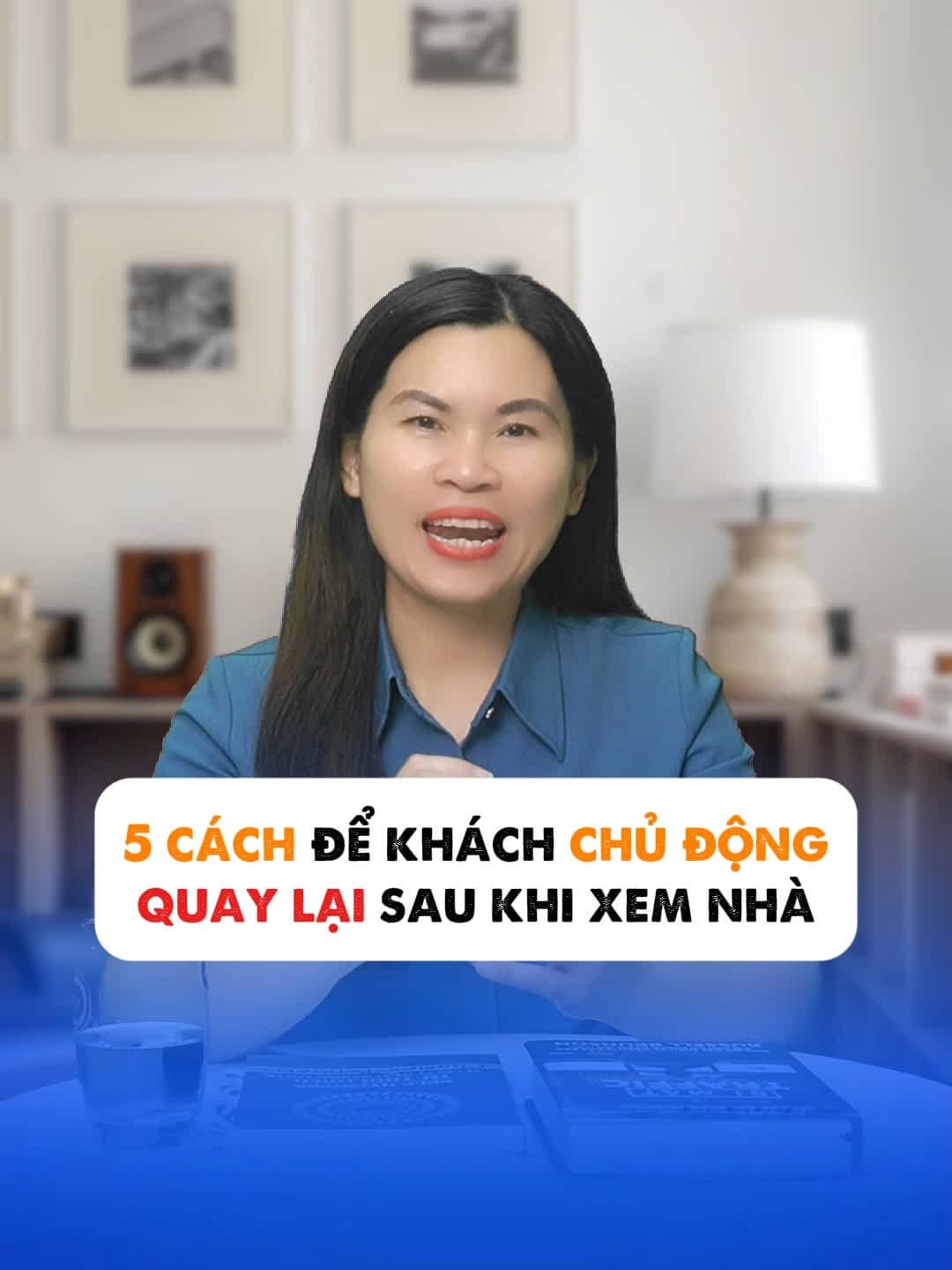 5 Cách để khách chủ động quay lại sau khi xem nhà