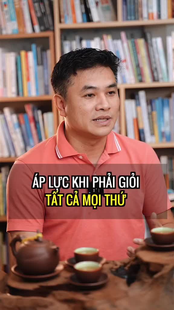 Nhiều người trong chúng ta đang trong tình trạng áp lực khi phải giỏi tất cả mọi thứ