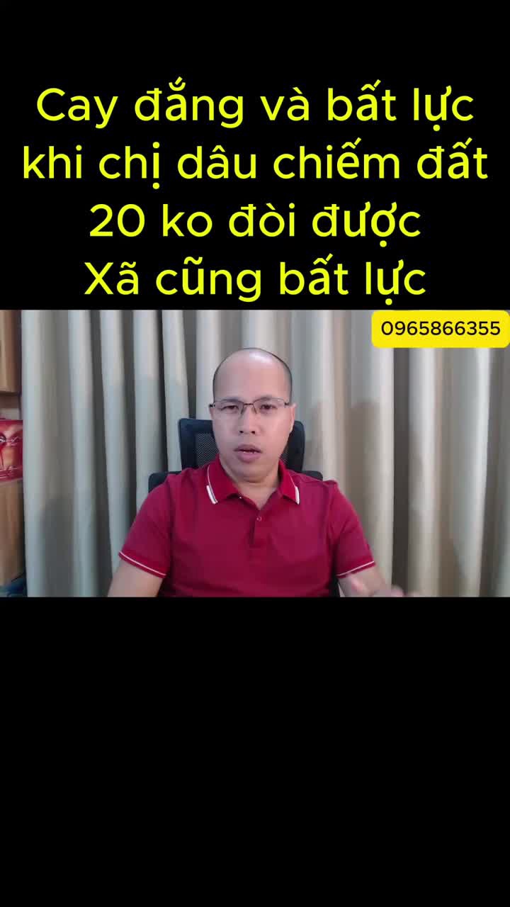 Nghịch lý bị người nhà chiếm đất