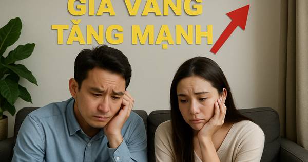 'Vợ thúc mua vàng lúc 70 triệu, tôi chê giá cao nên chọn gửi tiết kiệm, giờ vàng 140 triệu, tôi tiếc nuối vì không nghe lời vợ'
