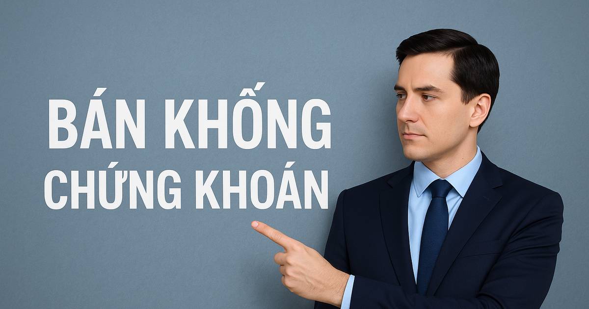 Sắp có bán khống chứng khoán tại Việt Nam?