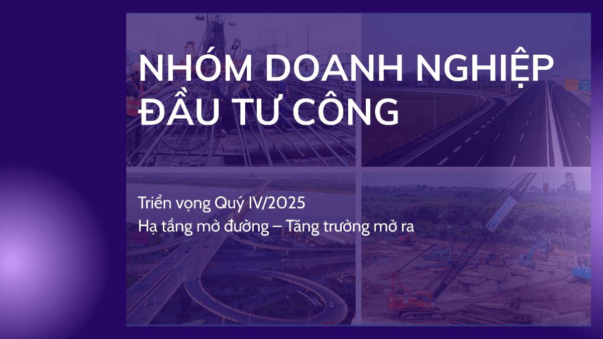 Chu kỳ hạ tầng 2025–2027: Sóng lớn đang hình thành