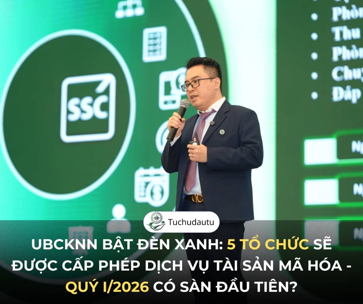 UBCKNN bật đèn xanh: 5 tổ chức sẽ được cấp phép dịch vụ tài sản mã hóa - Quý I/2026 có sàn đầu tiên?