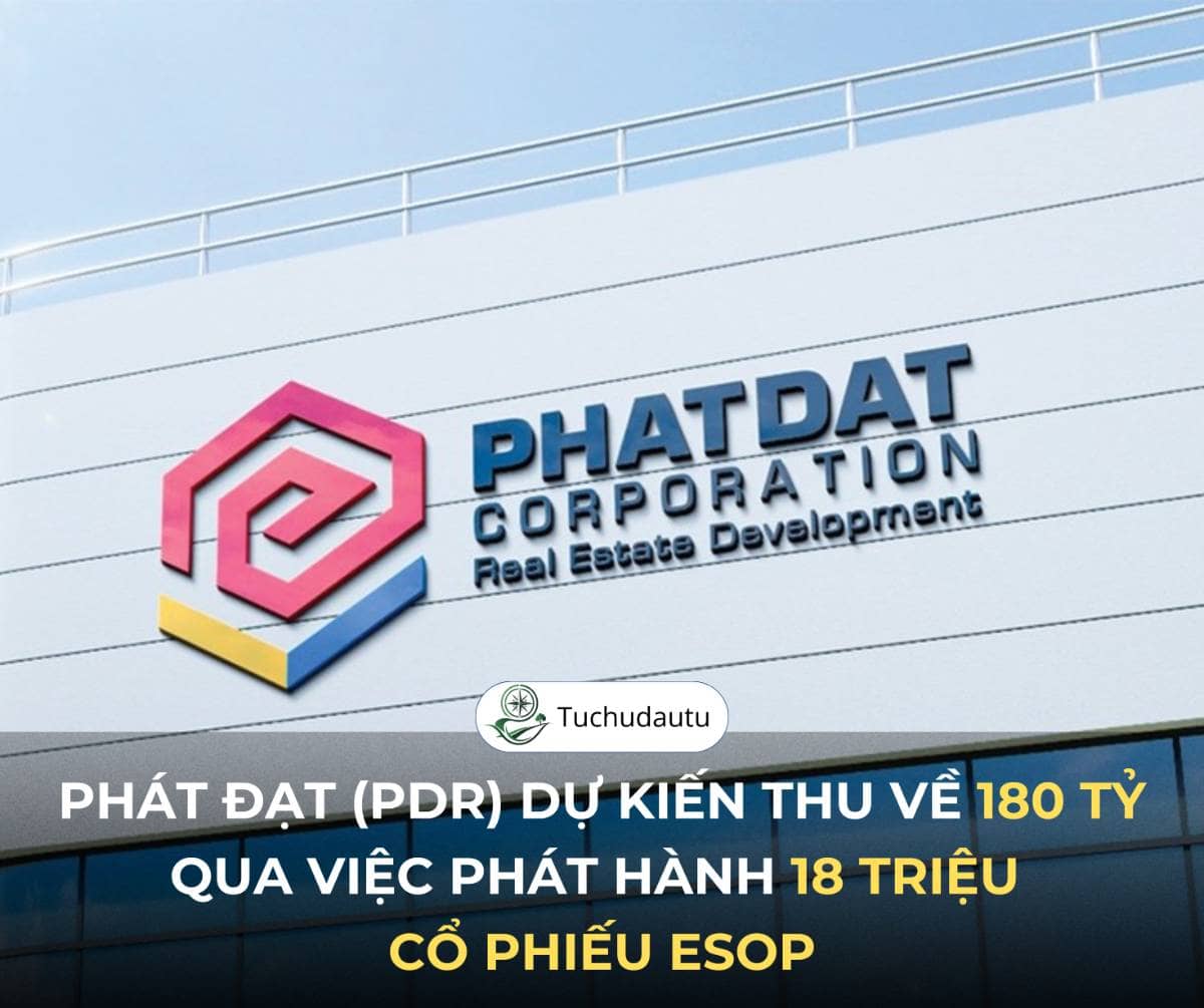Phát Đạt (PDR) dự kiến thu về 180 tỷ qua đợt phát hành 18 triệu cổ phiếu ESOP