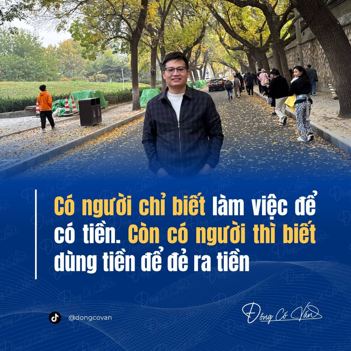 Có người làm ra tiền - còn có người dùng tiền để đẻ ra tiền