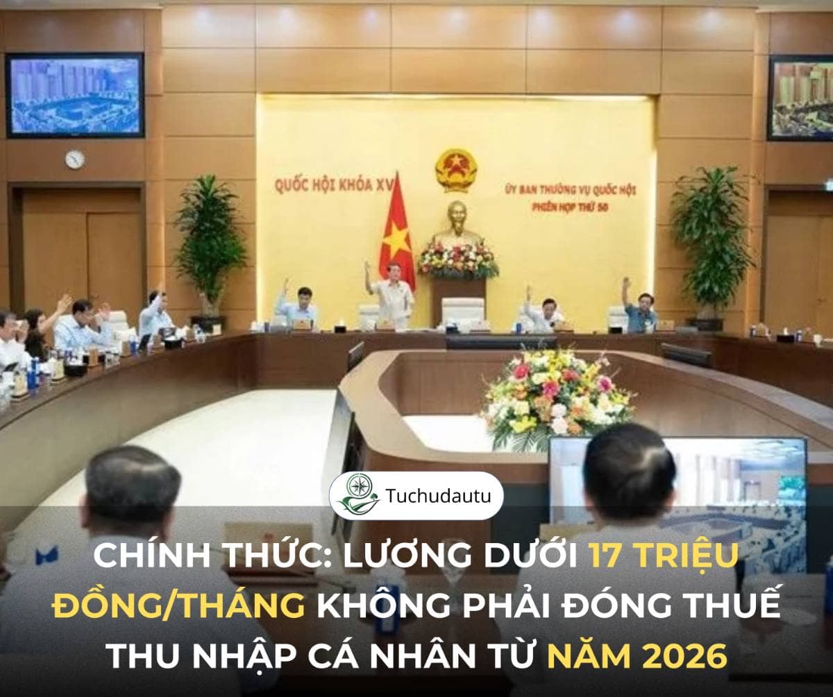 Chính thức: Lương dưới 17 triệu đồng/tháng không phải đóng thuế thu nhập cá nhân từ năm 2026