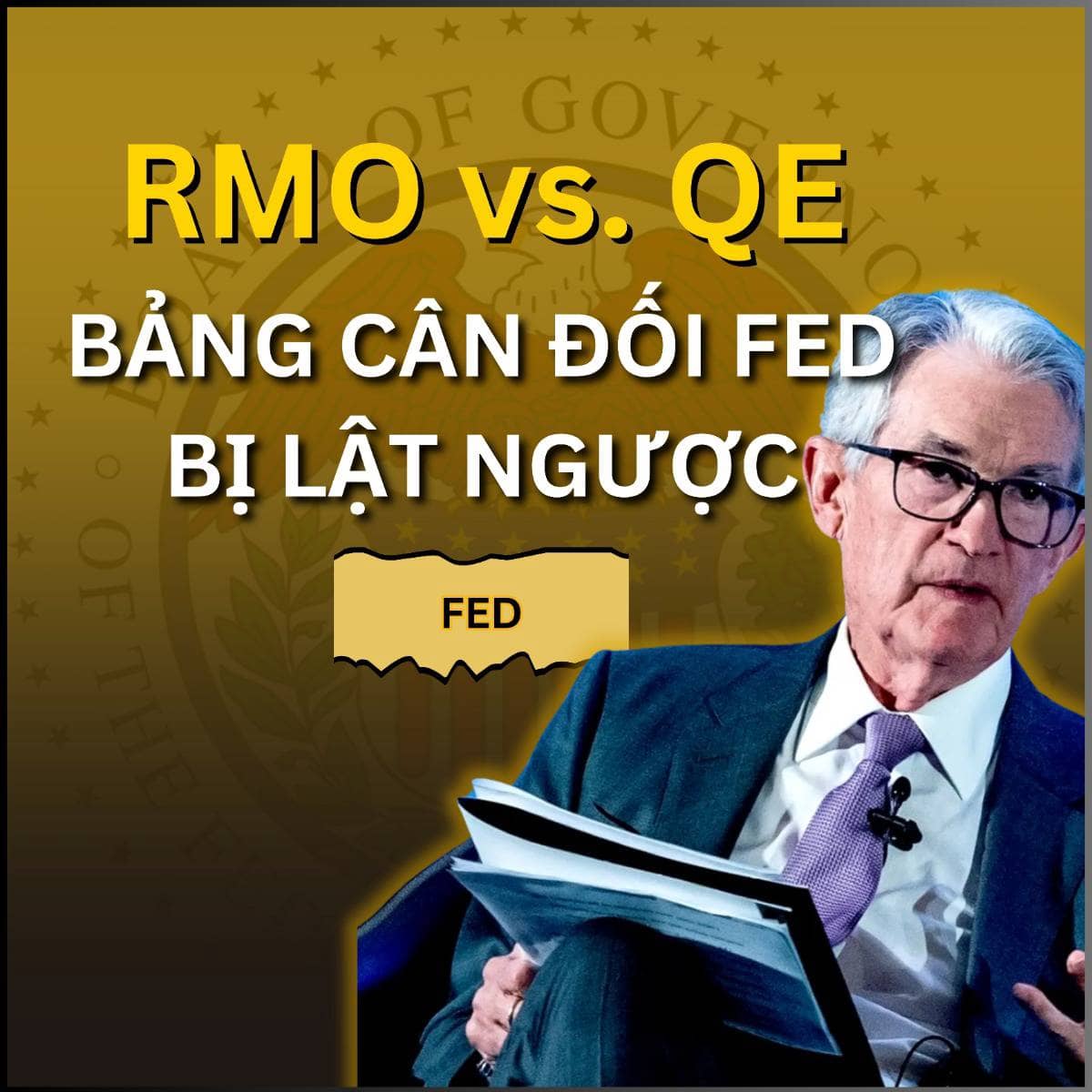RMO vs. QE: Bảng cân đối Fed bị lật ngược