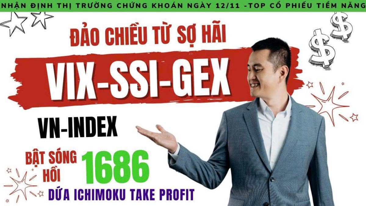 Chứng khoán hôm nay: Cổ phiếu VIX SSI GEX đảo chiều từ sợ hãi, VN-Index bật sóng hồi 1686?