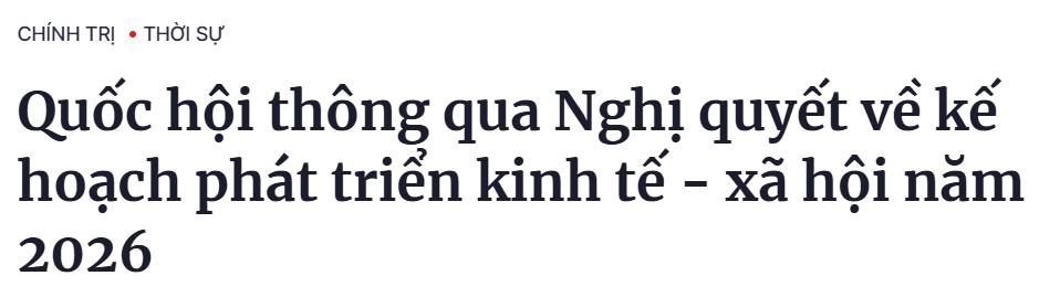 Sự kiện nóng hôm nay 13/11/2025: Quốc Hội "chốt kèo" tăng trưởng GDP 2026 từ 10% trở lên – mở đầu kỷ nguyên tăng trưởng mới!