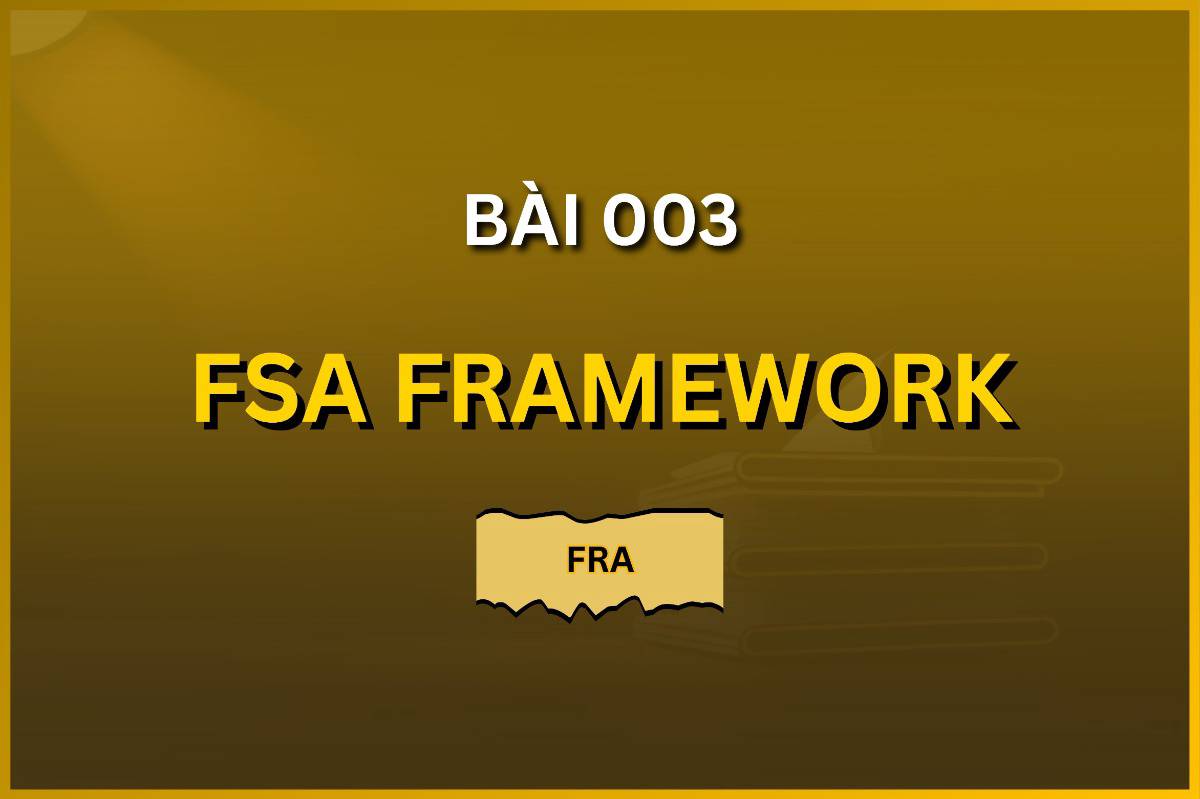 Bài 003. Khung phân tích báo cáo tài chính