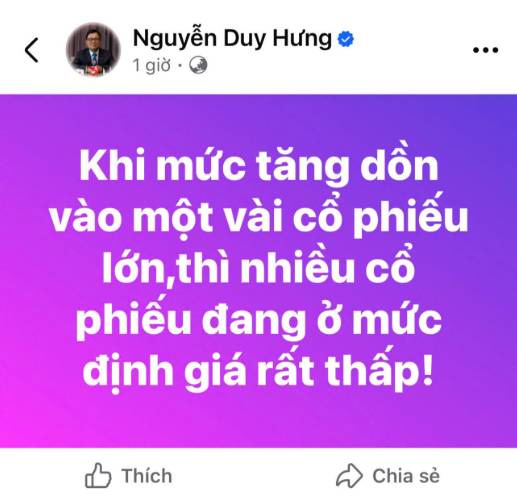 Ông Nguyễn Duy Hưng - “Mức tăng dồn vào một vài cổ phiếu lớn, thì một vài cổ phiếu đang ở mức định giá rất thấp"