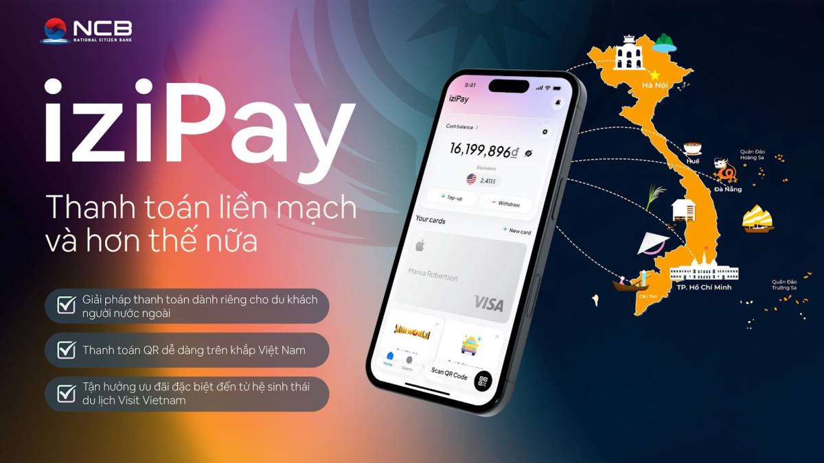 Ngân hàng NCB cung cấp các giải pháp thanh toán tiên phong trên nền tảng Visit Vietnam, đồng hành nâng