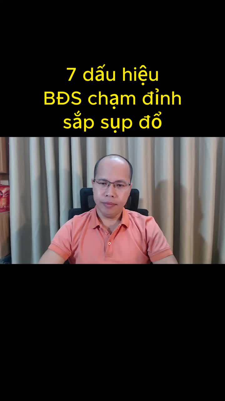 7 dấu hiệu BĐS chạm đỉnh sắp sụp đổ