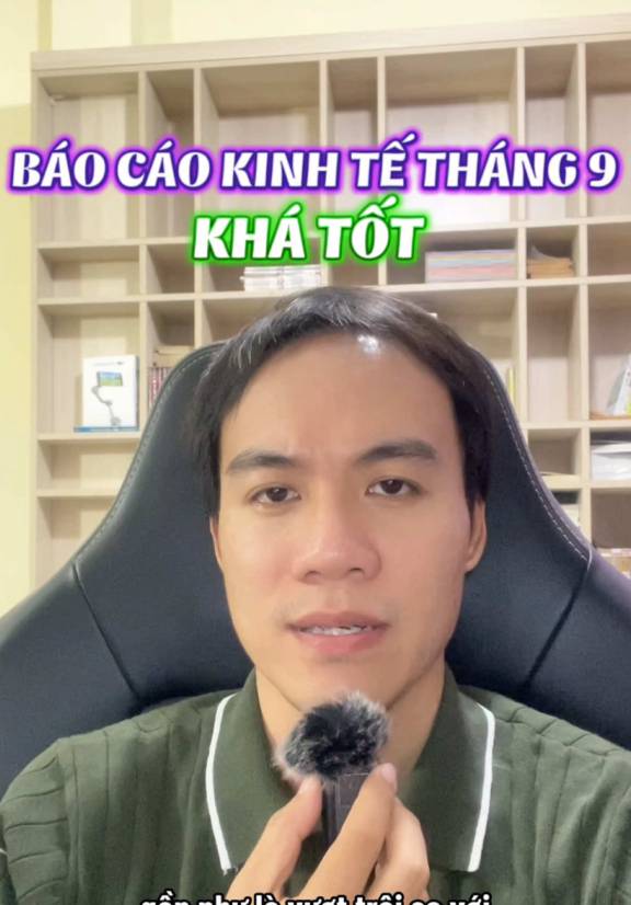 BÁO CÁO KINH TẾ THÁNG 9 KHÁ TỐT 👍 #chungkhoan #langtubuonnuocmam #nhandinhthitruong #baocaokinhte #chungkhoanmoingay 