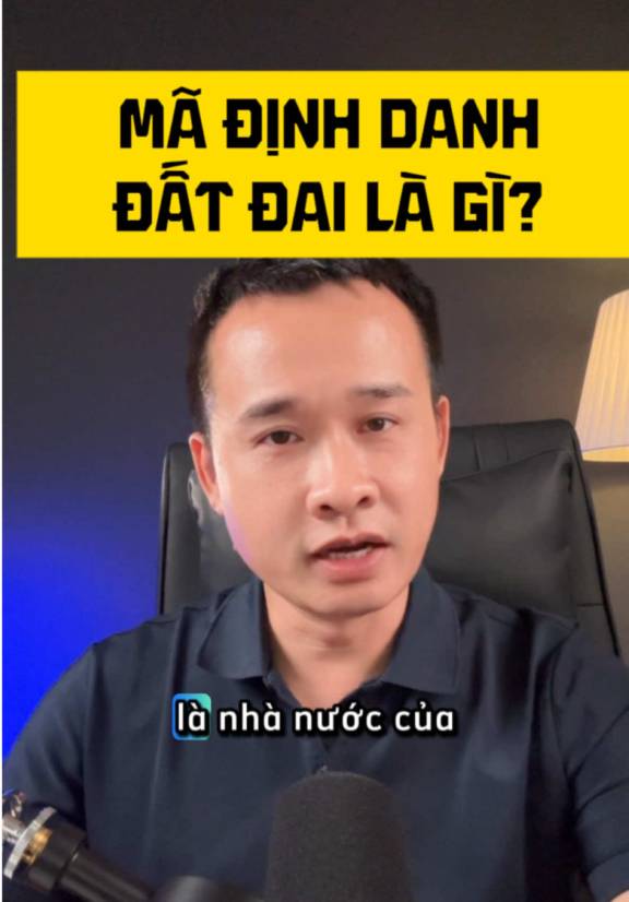 Nhà nước sẽ quản lý đất đai bằng mã định danh? Bạn đã biết chưa?