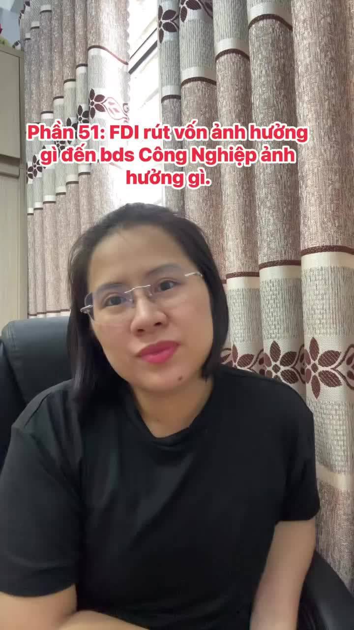 FDI rút vốn ảnh hưởng gì đến bds Công Nghiệp ảnh hưởng gì