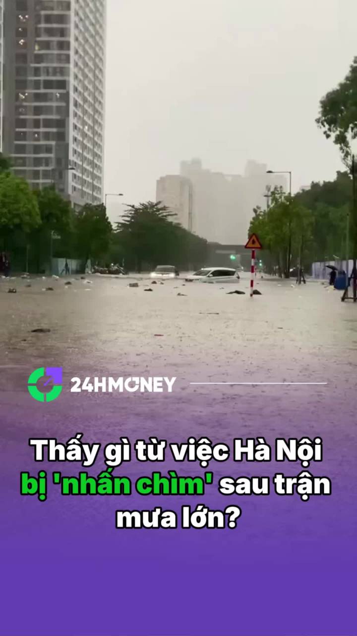 Thấy gì từ việc Hà Nội bị 'nhấn chìm' sau trận mưa lớn?