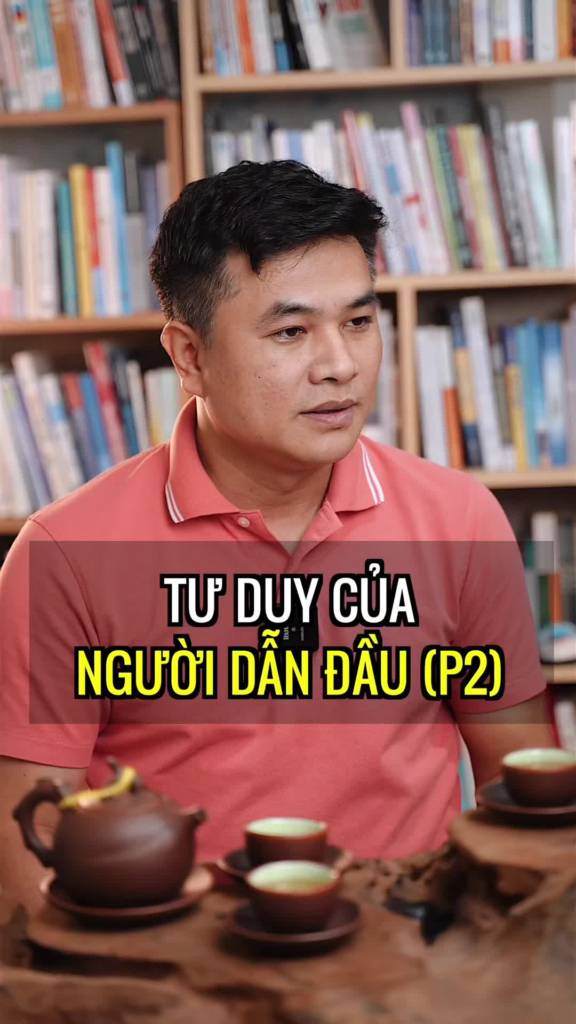 Tư duy của người dẫn đầu - Phần 2