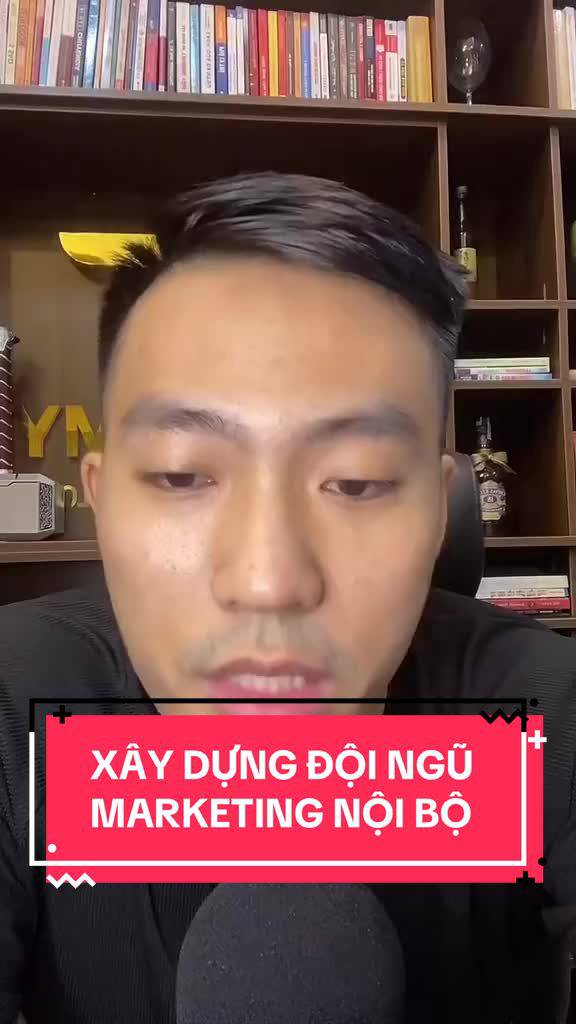 Xây dựng đội ngũ Marketing nội bộ hiệu suất cao