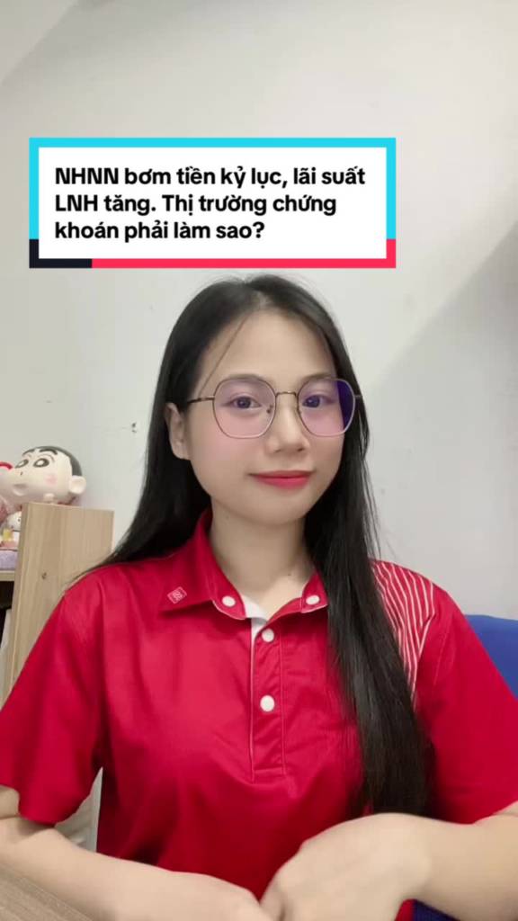 NHNN bơm tiền kỷ lục, lãi suất LNH tăng. Thị trường chứng khoán phải làm sao?