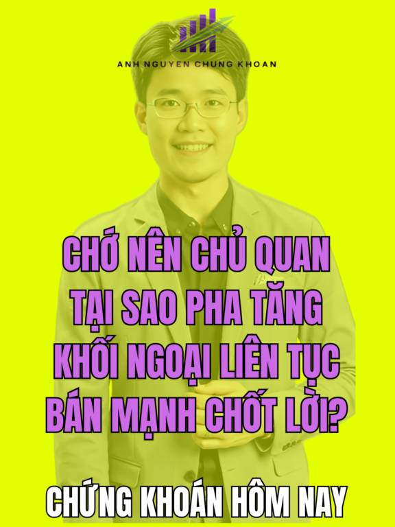 🎯 CHỚ NÊN CHỦ QUAN - TẠI SAO PHA TĂNG THÌ NGOẠI VÁC HÀNG RA BÁN? MUA THÌ MUA CỔ NÀO? Nhận Định Thị Trường Chứng Khoán - Vnindex Ngày 18.11.2025 – Phân tích cổ phiếu - Nhận định nhóm ngành #vnindex #chungkhoanhomnay #nhandinhthitruong #chungkhoan (5)