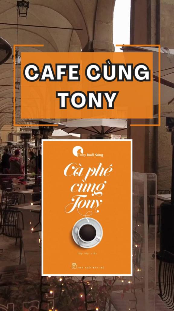 Review Sách “Cà phê cùng Tony”