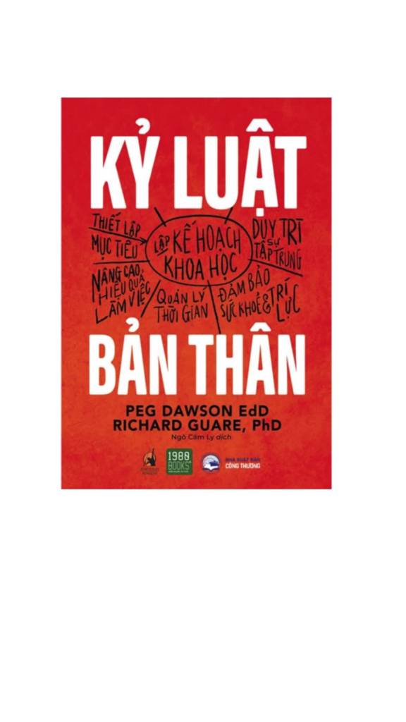 Quyển sách "Kỷ luật bản thân" của Peg Dawson và Richard Guare cung cấp một cái nhìn sâu sắc vào cách chúng ta có thể tự quản lý hiệu quả hơn để đạt được mục tiêu cá nhân và chuyên nghiệp.