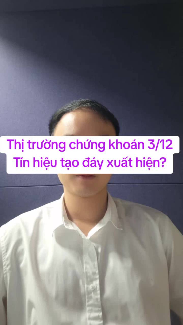 Thị trường chứng khoán 3/12/2025: Tín hiệu tạo đáy xuất hiện?