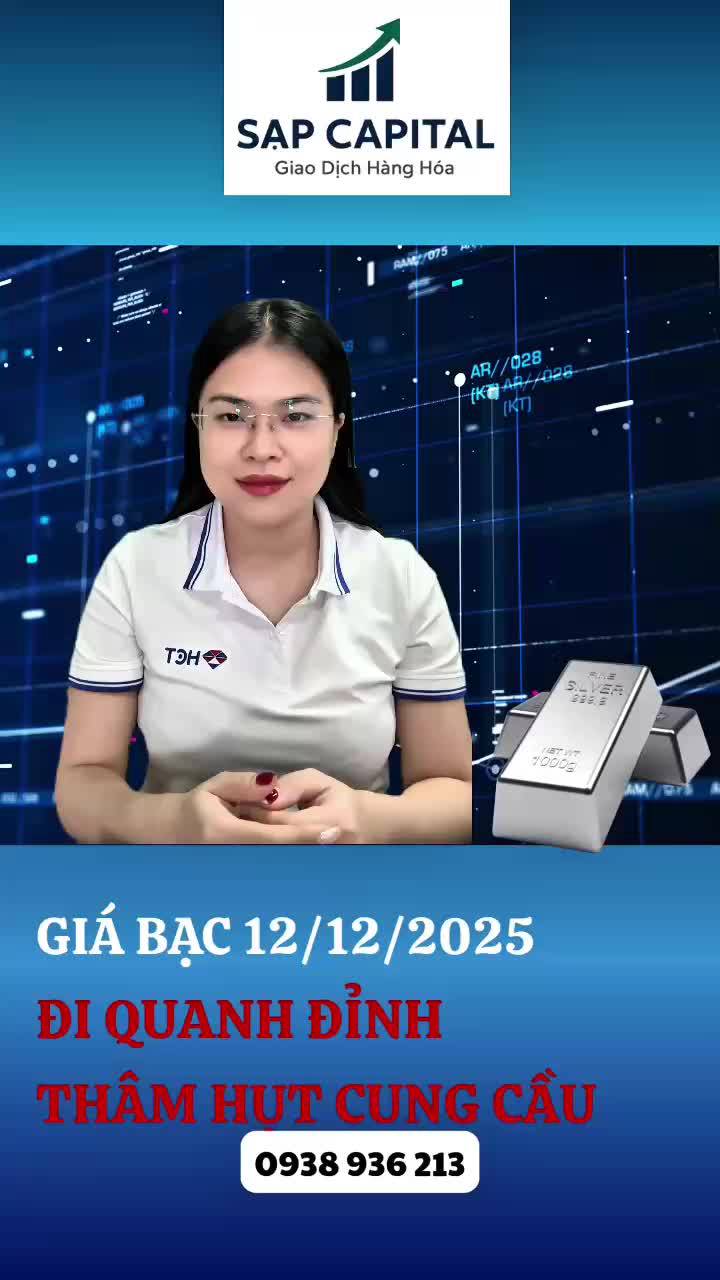 GIÁ BẠC ngày 12/12/2025

Đi quanh ĐỈNH
THÂM HỤT Cung Cầu