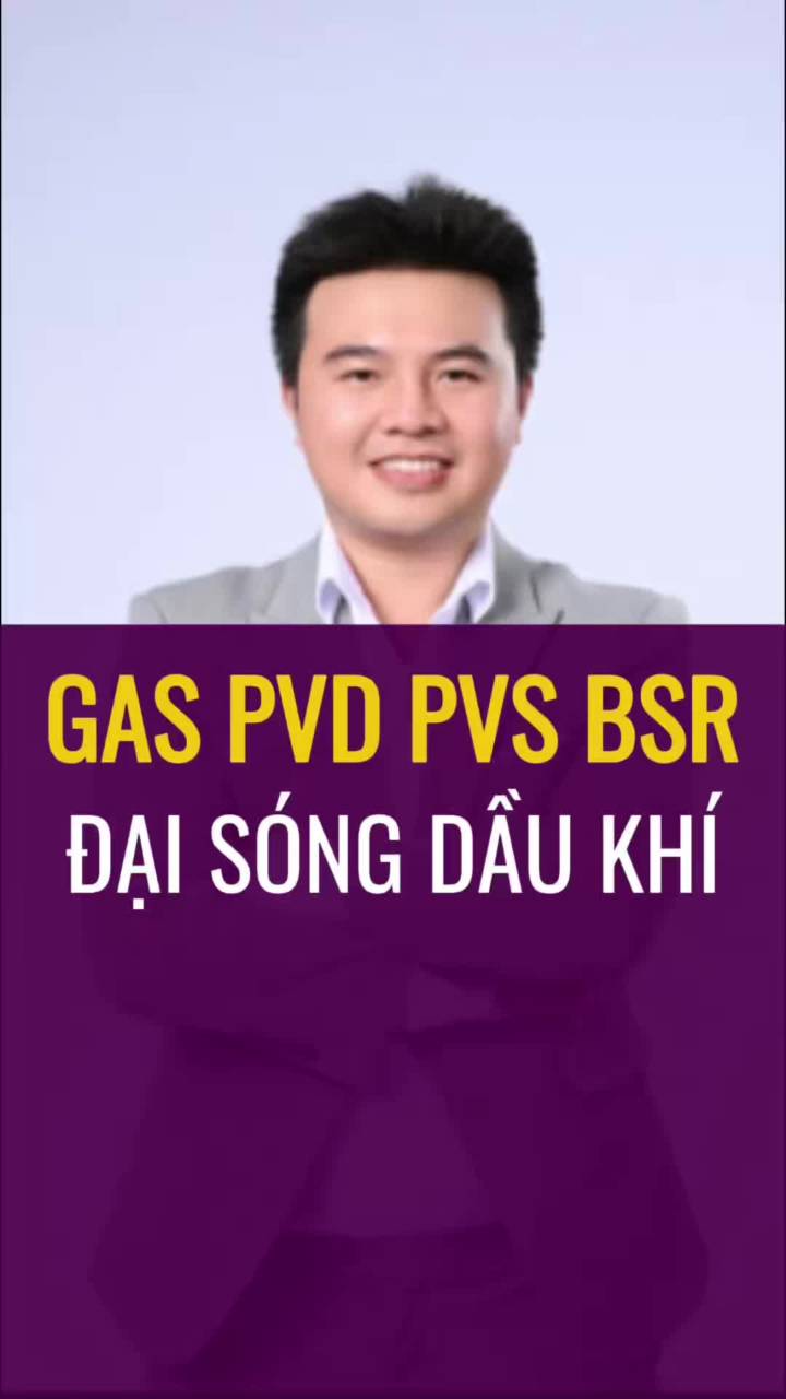 GAS PVD BSR PVS ĐẠI SÓNG DẦU KHÍ 2026