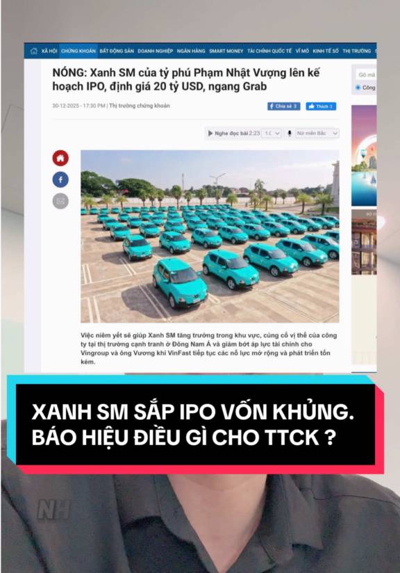 Xanh SM sắp IPO vốn ngang ngửa Grab ! Báo hiệu điều gì cho TTCK ?#chungkhoan #dautuchungkhoan #vingroup 