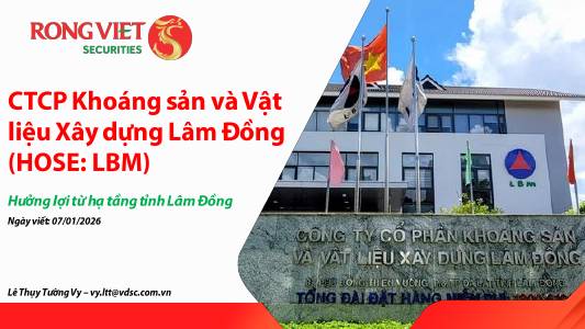 LBM: Khuyến nghị TÍCH LŨY với giá mục tiêu 42,000 đồng/cổ phiếu