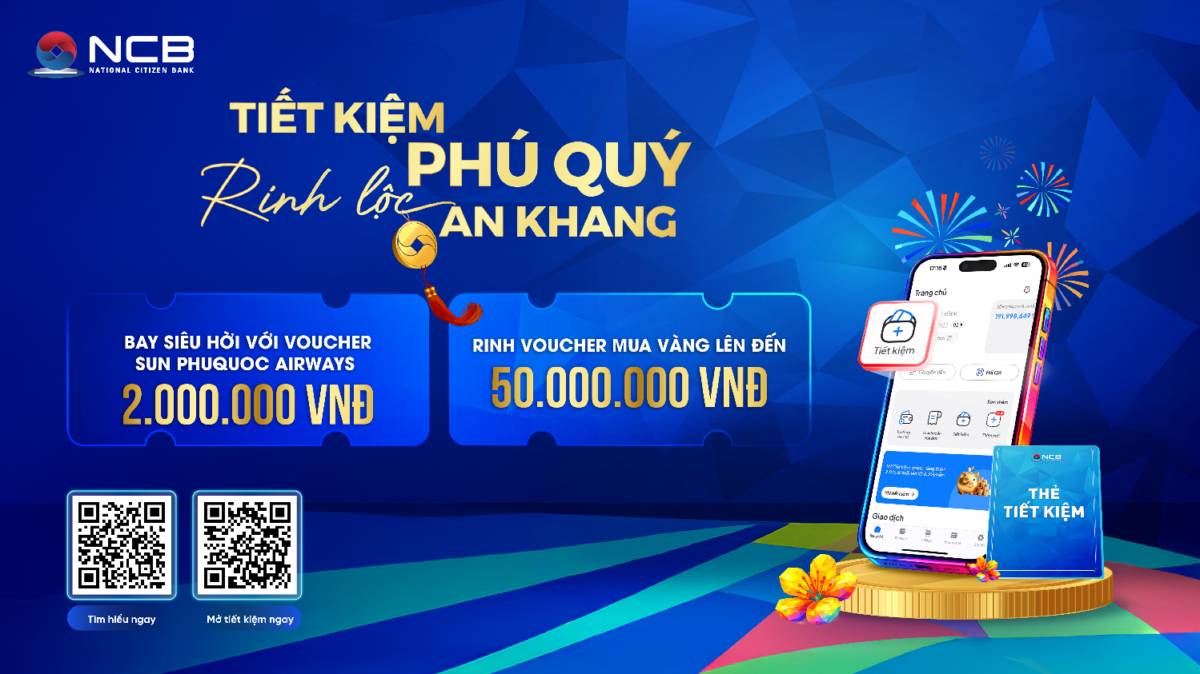 Cơ hội nhận voucher mua vàng lên đến 50 triệu đồng khi gửi tiết kiệm tại NCB