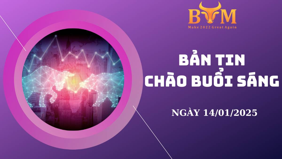 Bản tin chào buổi sáng 14/01