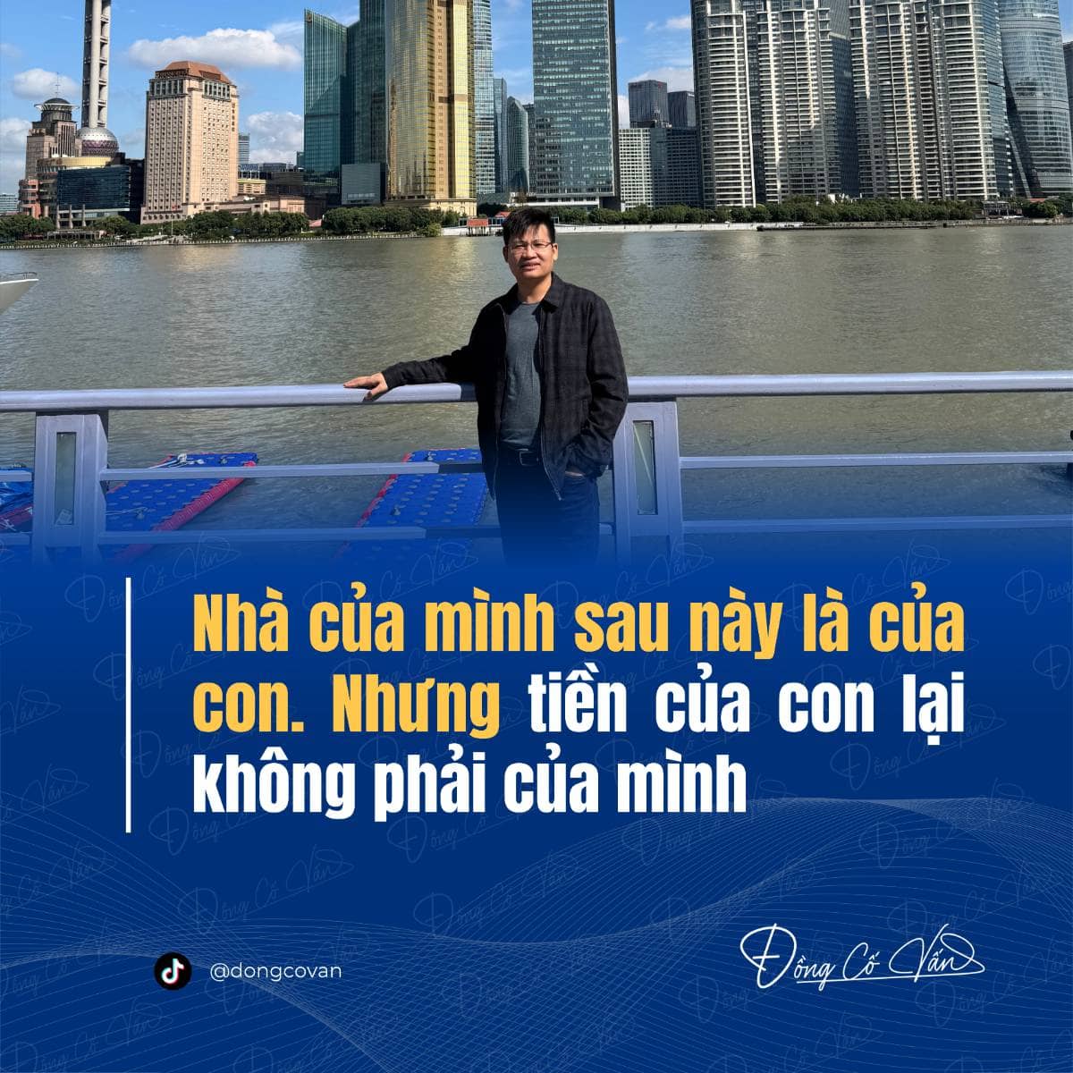 Nhà của mình rồi sẽ là của con, nhưng cuộc đời của mình – phải do mình giữ