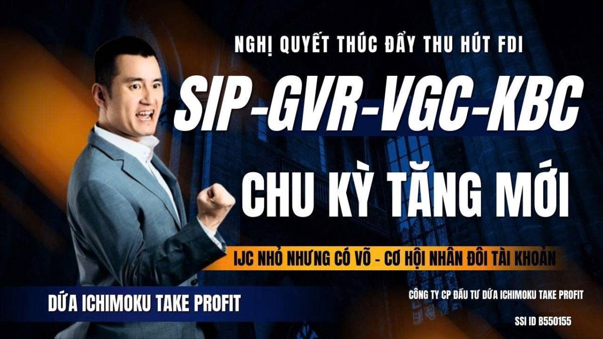 Chứng khoán hôm nay: Nghị quyết thúc đẩy thu hút FDI, Bất động sản KCN bước vào chu kỳ tăng mới?
