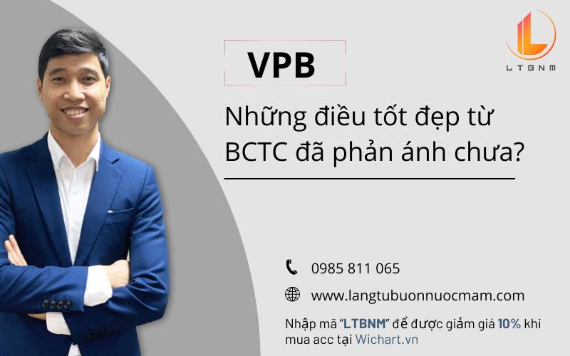 VPB – Những điều tốt đẹp từ BCTC đã phản ánh chưa?